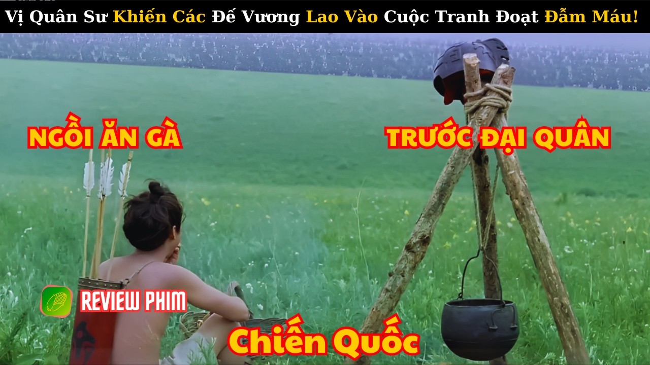 [Review Phim] Dụng Binh Như Thần: Vị Quân Sư Khiến Các Chư Hầu Lao Vào Cuộc Tranh Đoạt Đẫm Máu!