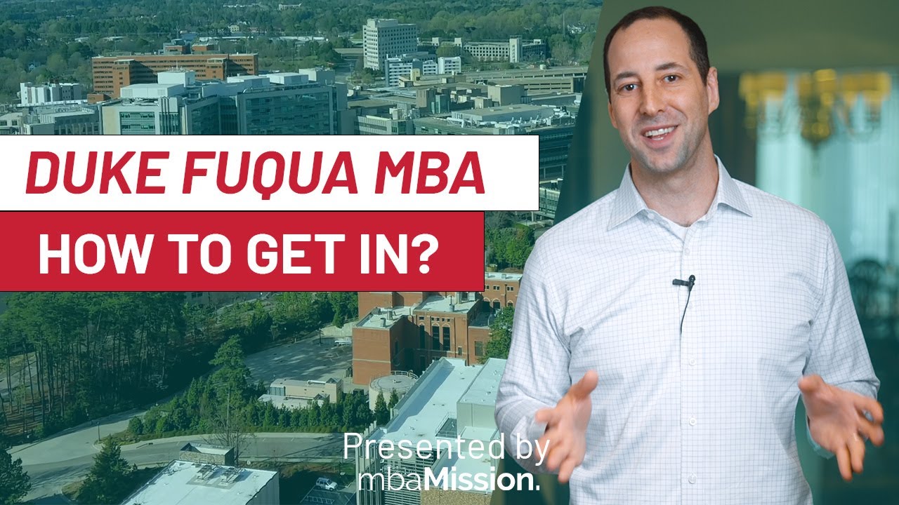 How to Get Into Duke's Fuqua School of Business