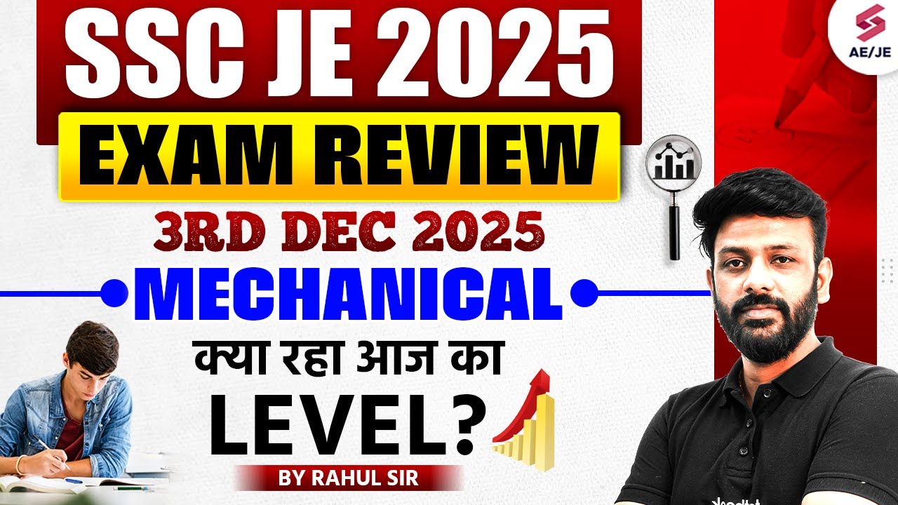 SSC JE Exam Review 2025 for SSC JE Mechanical 2025 | SSC JE Mechanical Exam Analysis by Rahul Sir