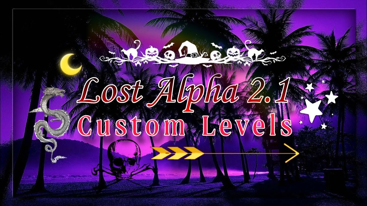 Painkiller: Lost Alpha 2.1 – Custom Levels. Полное прохождение [Кошмар]