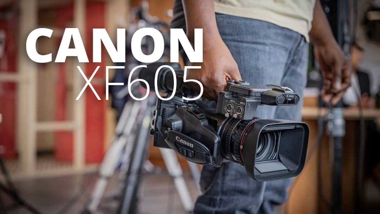 Все, что вам нужно знать о Canon XF605