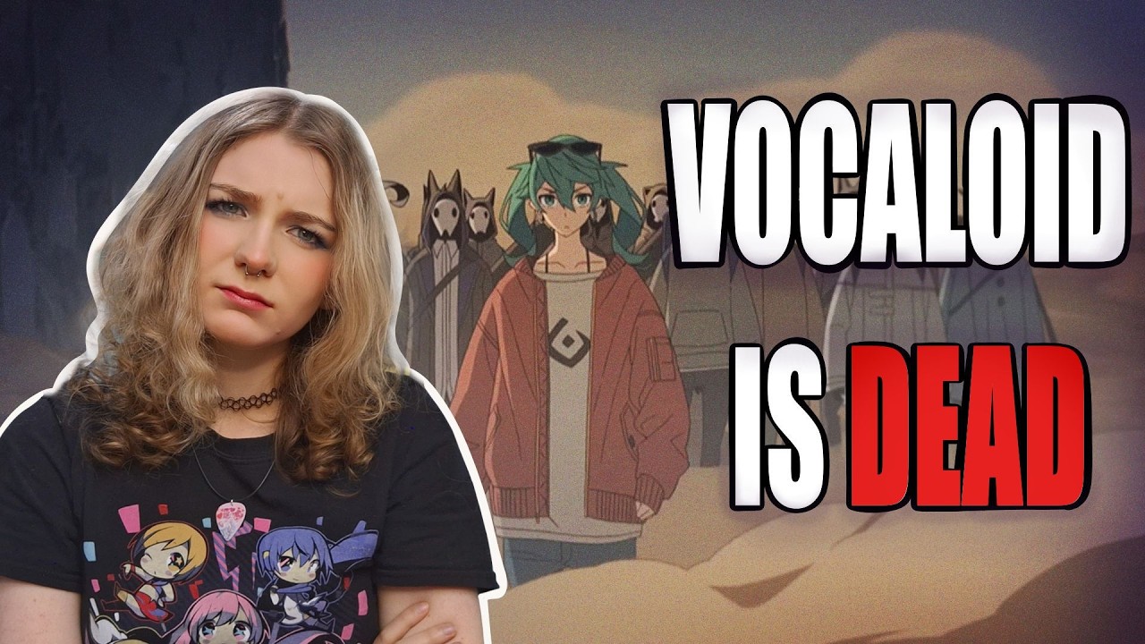 The Song That Declared Vocaloid Is Dead