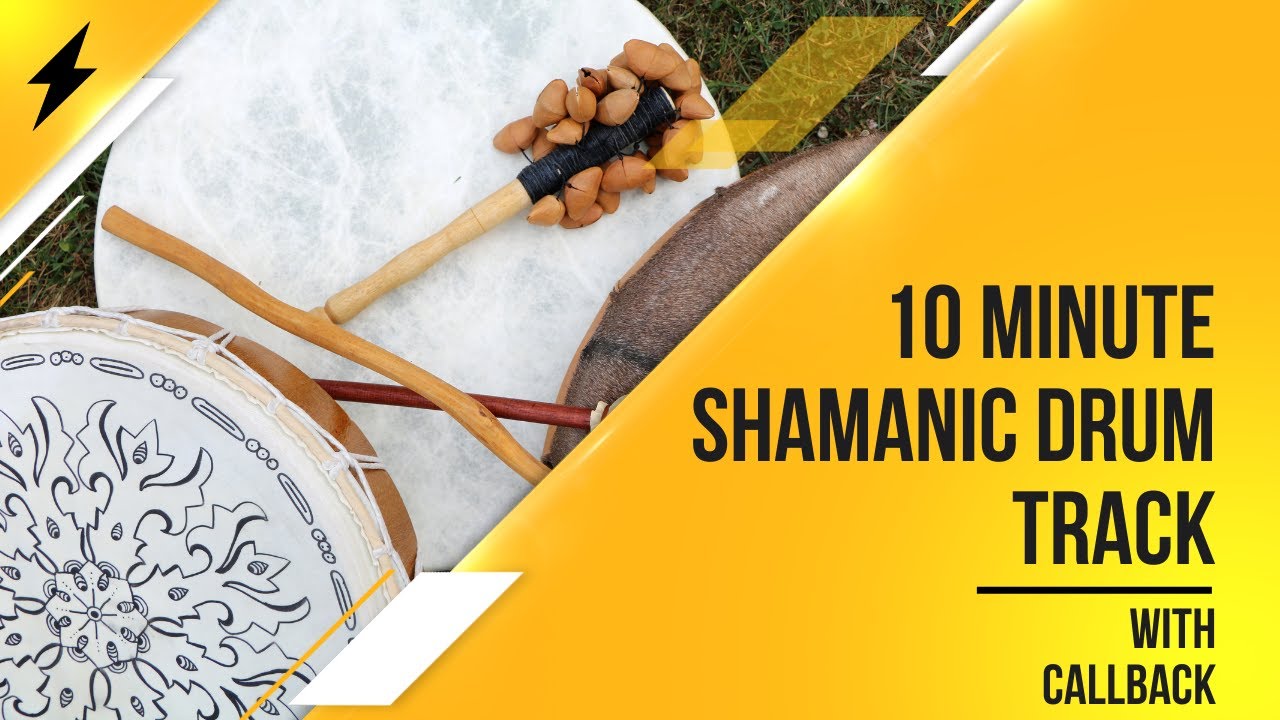 Shamanic drumming 10 minutes with callback - journey music with drums and rattles