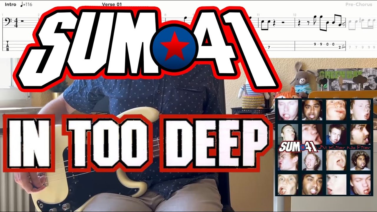 Sum 41 - In Too Deep (Bass Cover & Tabs)