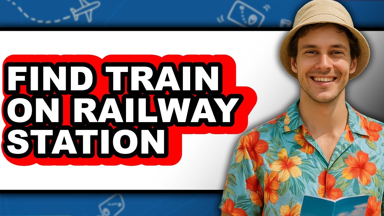 How to Find Train on Railway Station - Step by Step