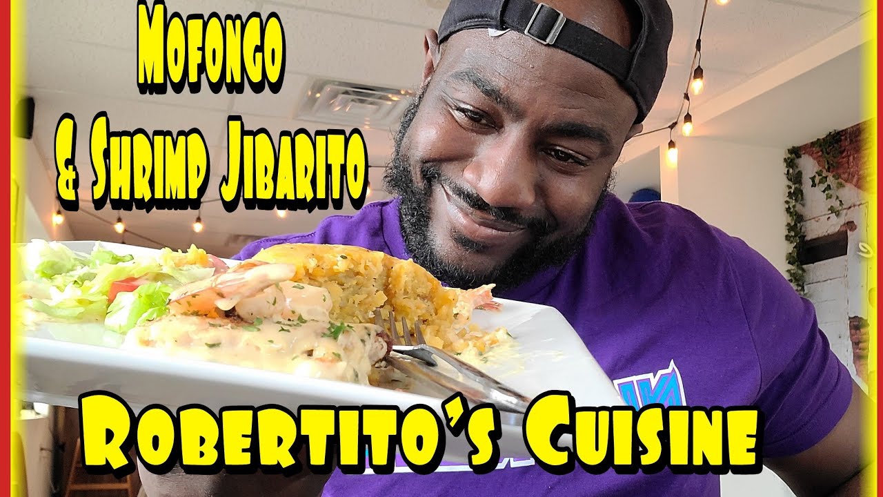 Мофонго и креветки джибарито от Robertito's Cuisine