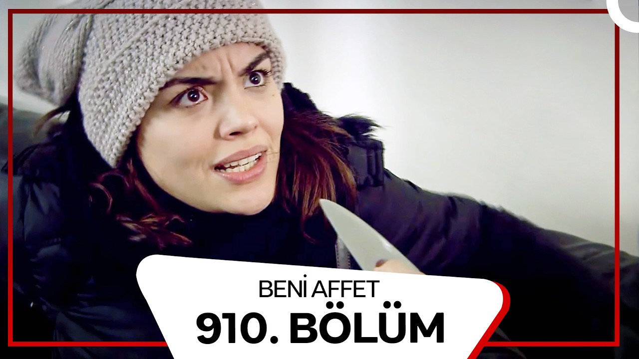 Beni Affet 910. B&ouml;l&uuml;m