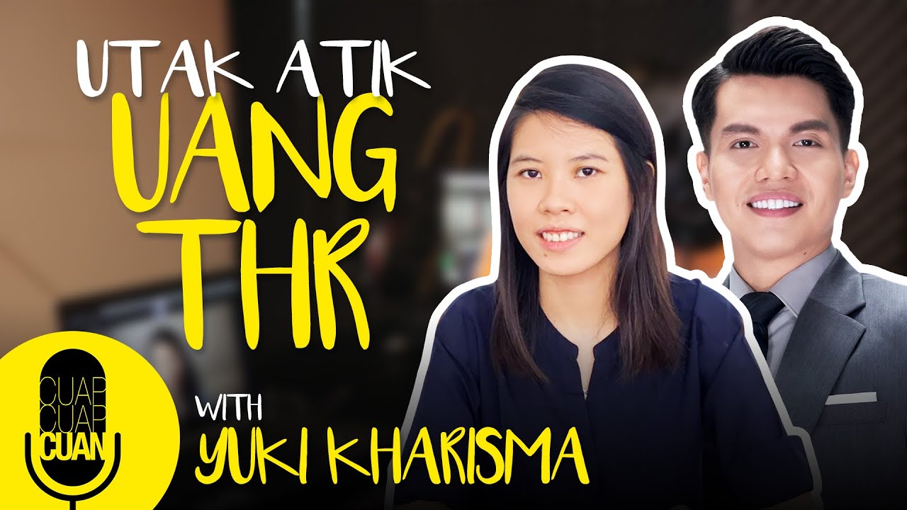 Utak Atik Uang THR ft Yuki Kharisma