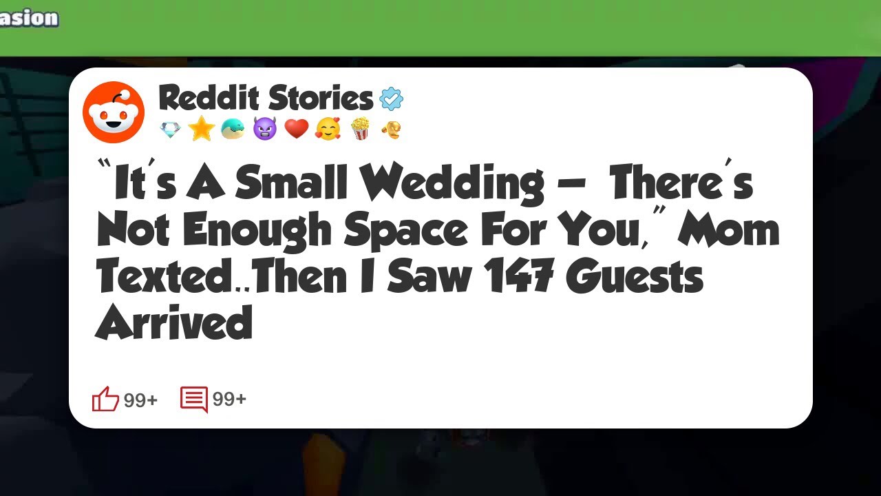 “It’s A Small Wedding — There’s Not Enough Space For You,” Mom Texted. Then I Saw 147 #reddit 