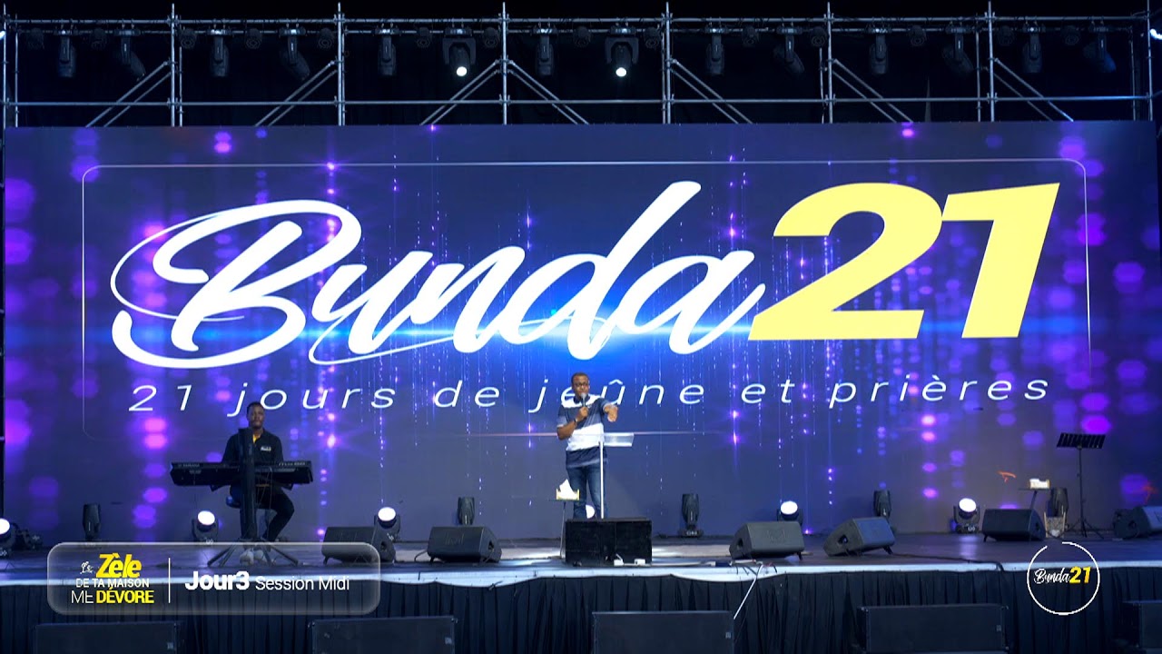 [Live] Bunda21 Jour 3 Session de Midi  | Le zèle de ta maison me dévore | 05.11.25