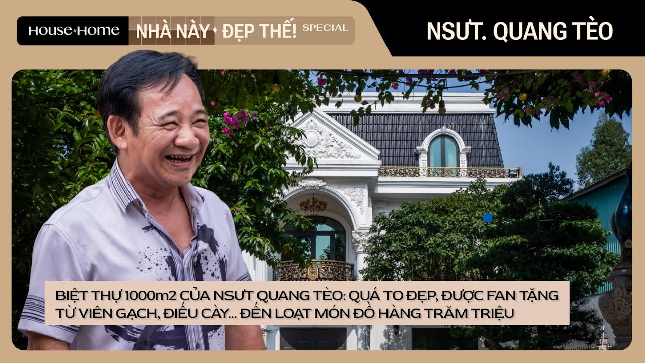 Biệt thự khủng rộng 1000m2 của NSƯT Quang Tèo, 50% giá trị căn biệt thự là quà tặng của fan?