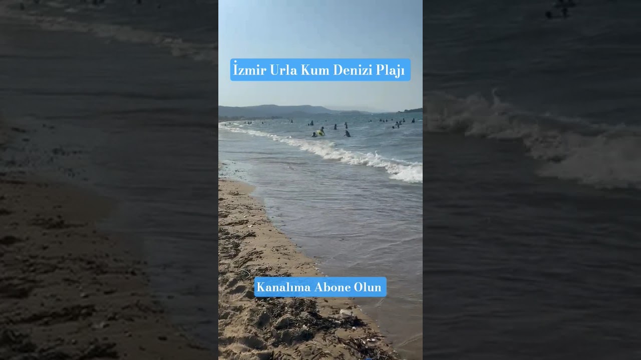 İzmir Urla Kum Denizi Plajı | Yaz Tatili Gelsin Diyenlere 