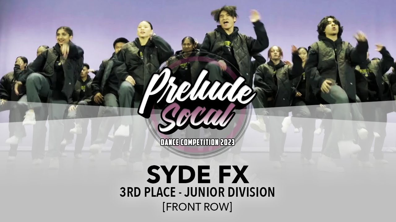 (3RD PLACE) Syde FX [FRONT ROW] || Prelude SoCal Junior Division 2023 || #PreludeSoCal2023