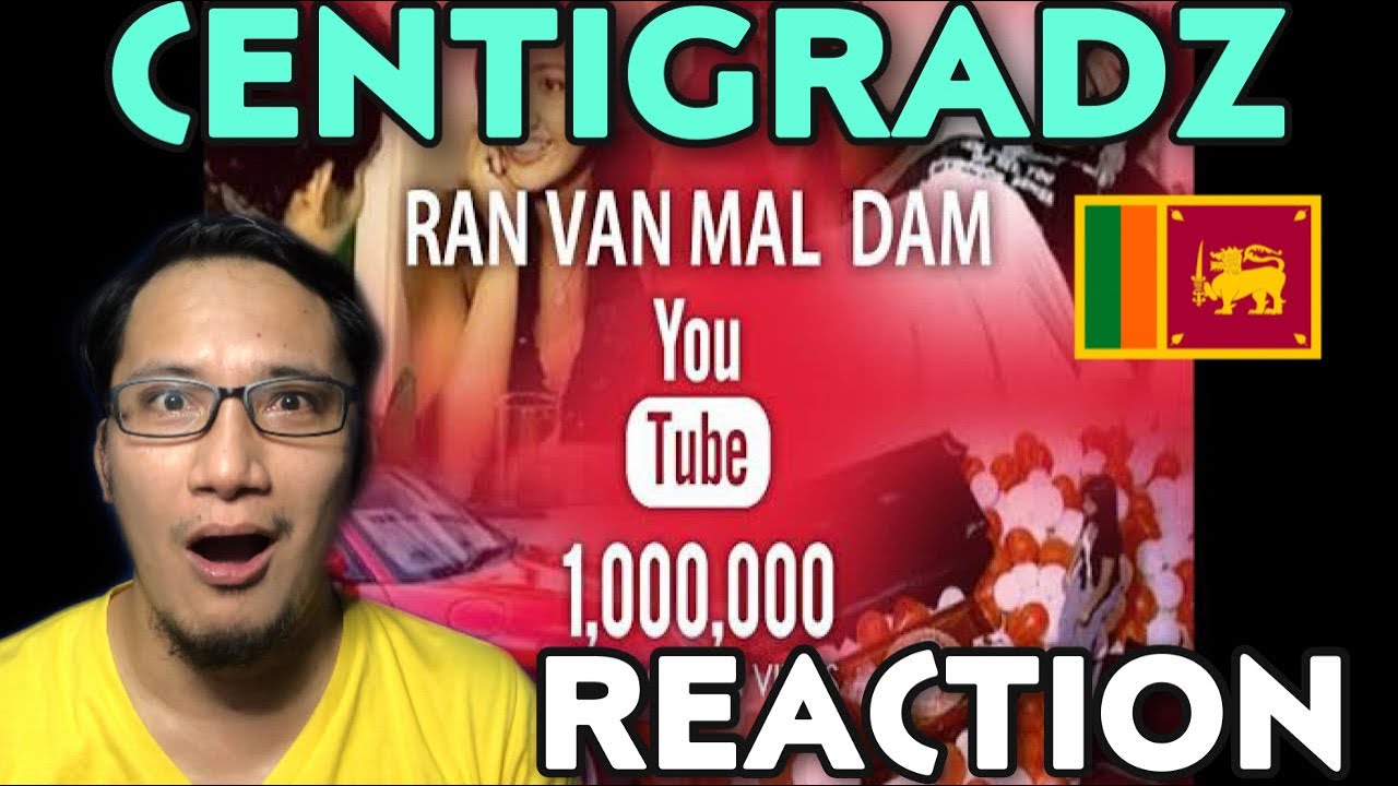 Ran Van Mal Dam - Centigradz REACTION ZiSy Stories 🇱🇰🇵🇭