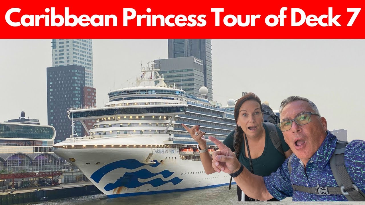 CARIBBEAN PRINCESS Deck 7 Tour