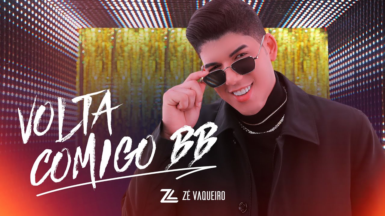 Zé Vaqueiro - Volta comigo bb (Video Oficial)