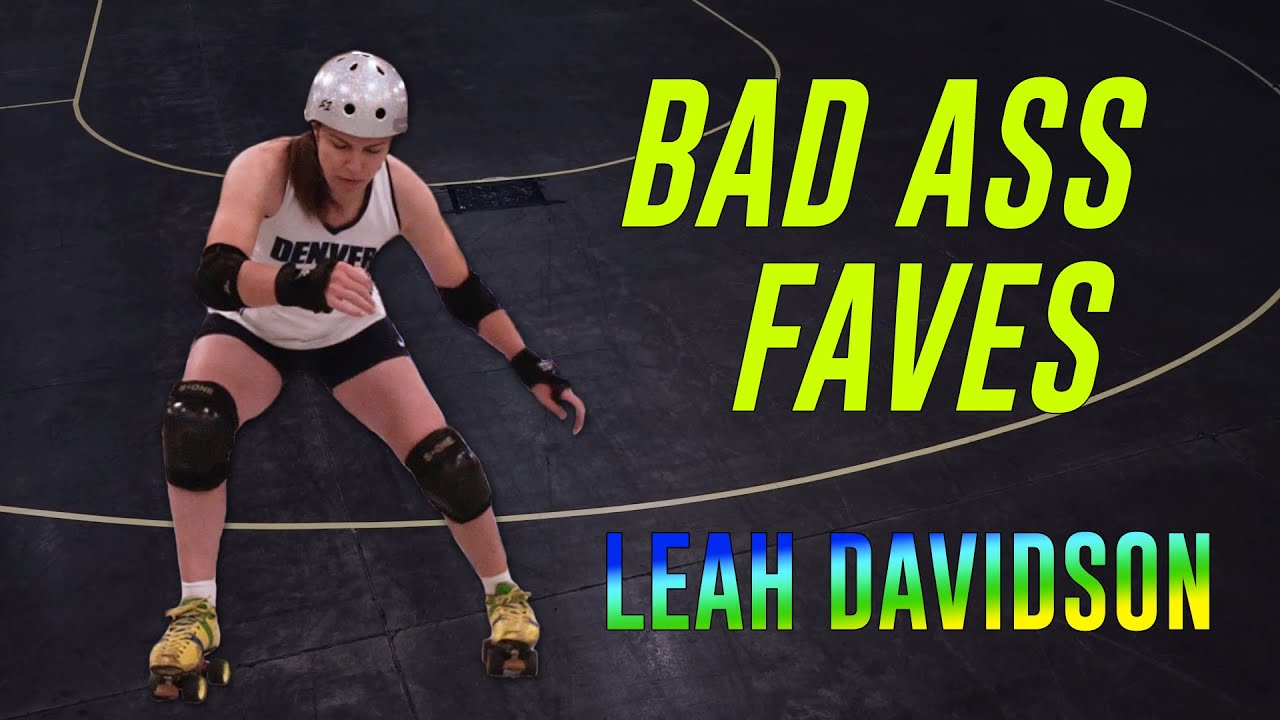ALTERNATING C-CUTS with LEAH DAVIDSON | Bad Ass Faves | Roller Derby