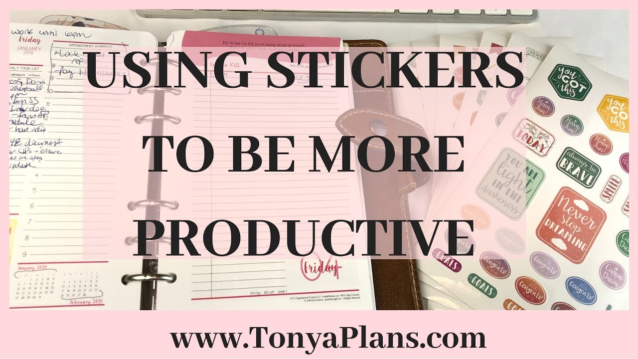 How To Use Stickers To Be More Productive In Your Planner