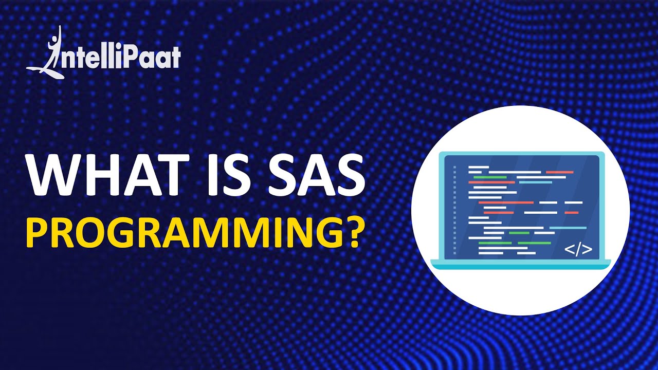SAS Training | What is SAS Programming | SAS Course | Intellipaat