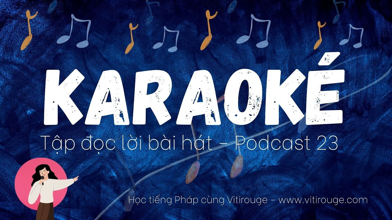 Nhạc Pháp PAPA AIME MAMAN | Phát âm qua podcast #tap23