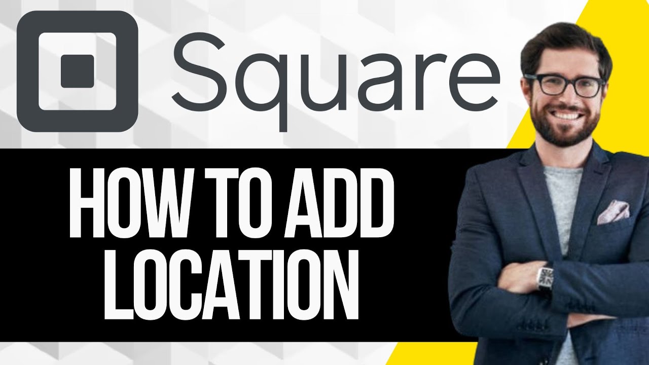 Как добавить местоположения в Square