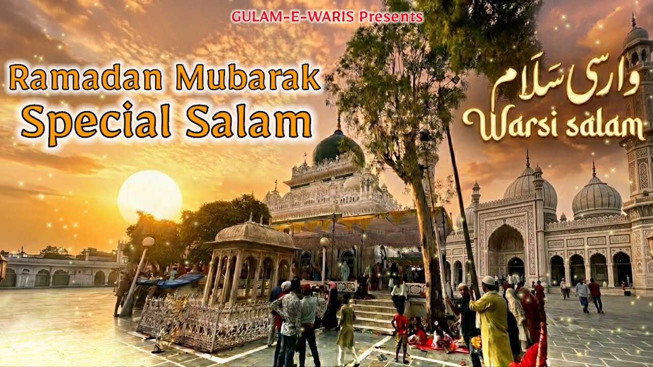 Warsi Salam 2026 | Ramadan Mubarak Special Salam | Shamim Anjum | Baba Haji Hasrat Ali Shah Warsi RA