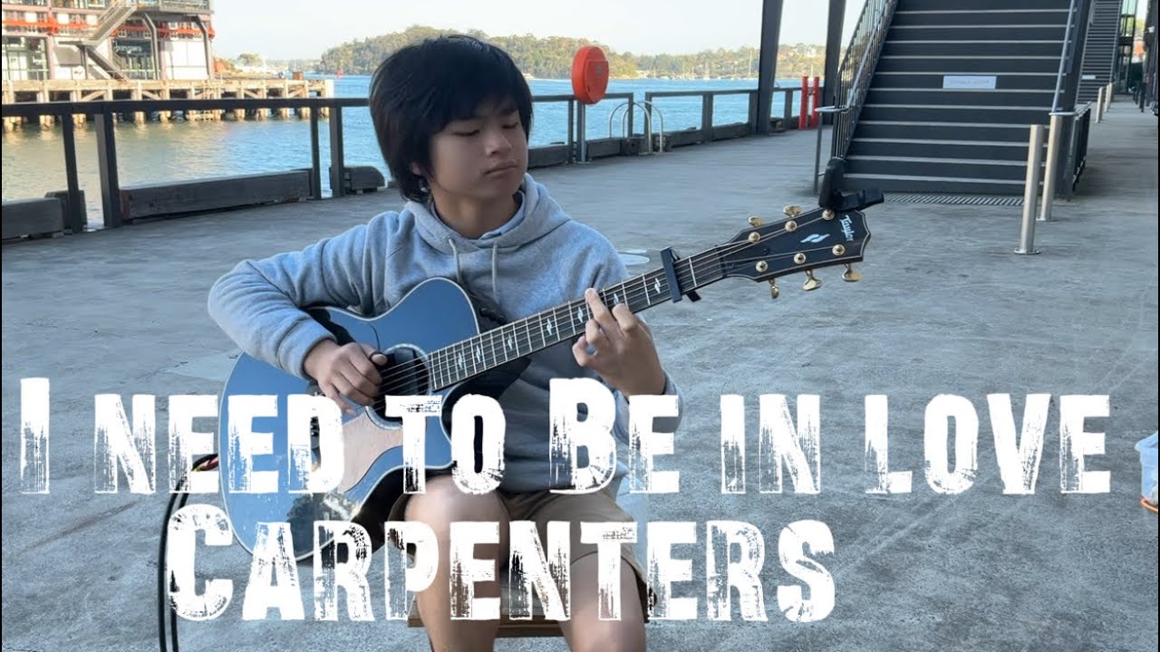 I need to be in love  ~ The Carpenters~ Fingerstyle Guitar - Jason Tran