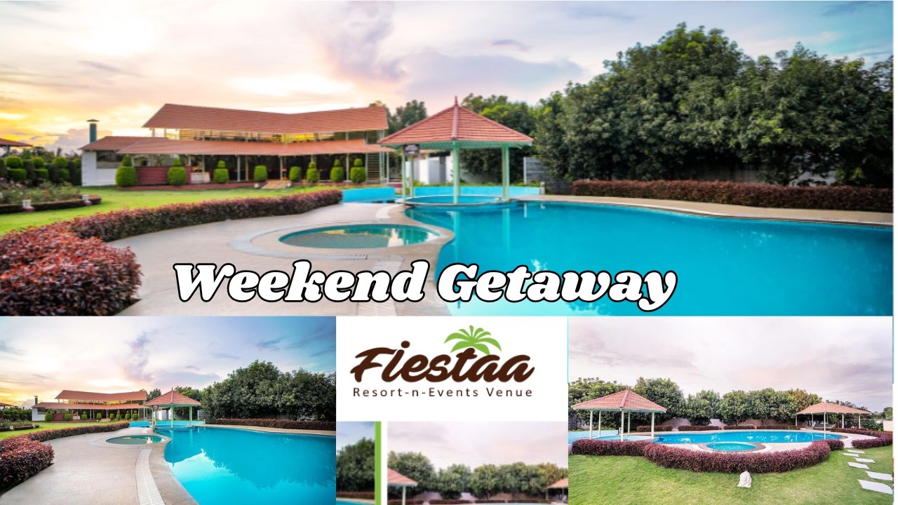 Weekend Escape at Fiestaa Resort n Events Venue | Perfect Weekend Getaway Bangalore