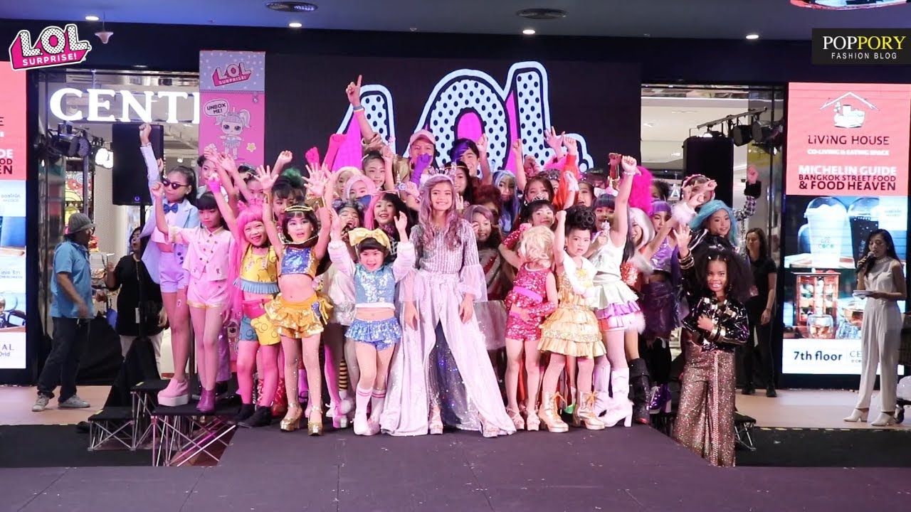 LOL Surprise | Central Kids Fashion Show | VDO BY POPPORY