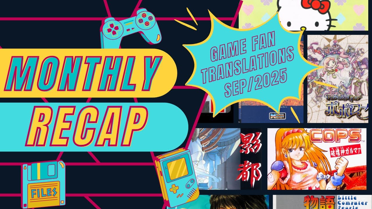 Monthly Game Fan Translations Recap - September 2025