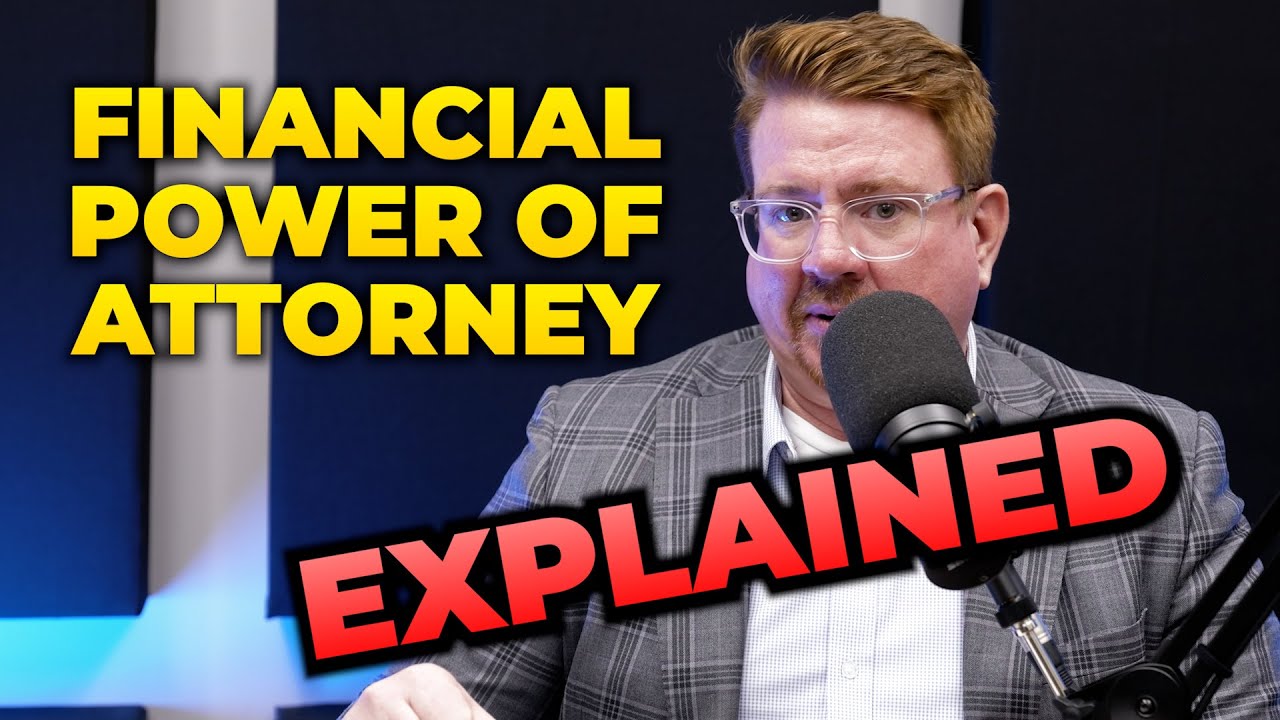 Financial Power of Attorney Explained – EP. 208 – Life's Third Act