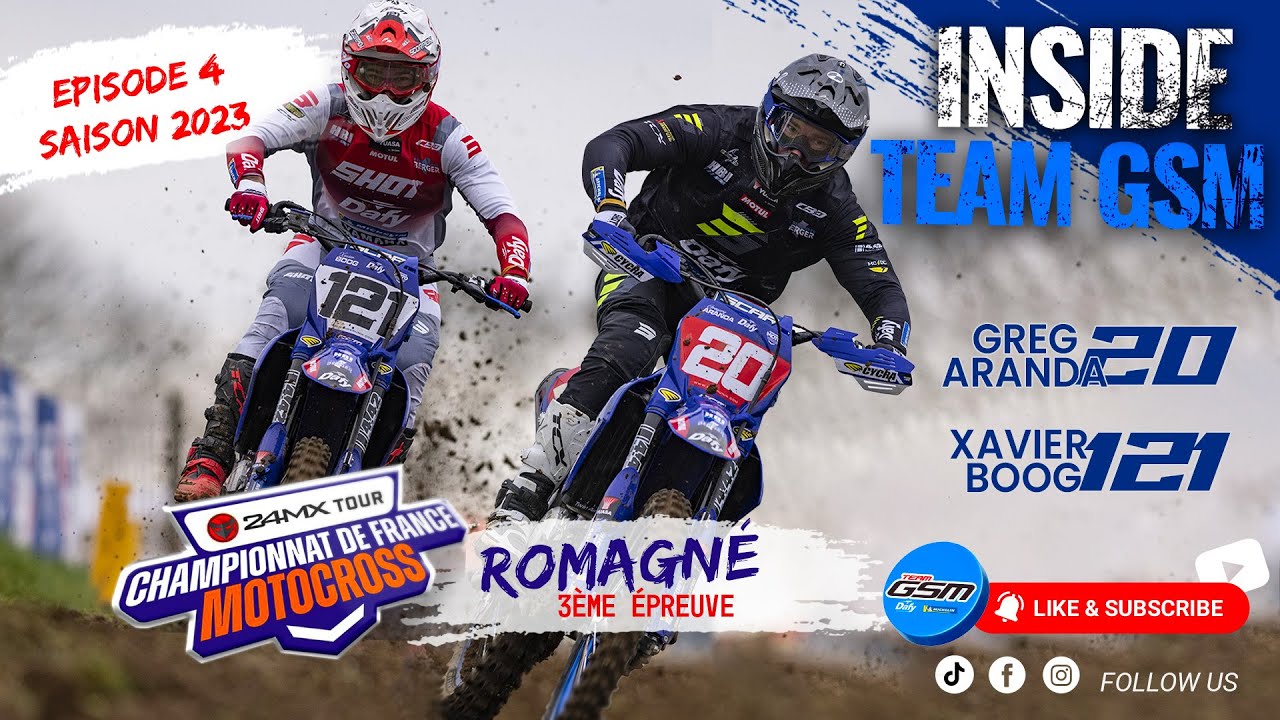 INSIDE TEAM GSM Episode 4 - Romagné - Championnat 🇫🇷 Élite Motocross (Greg ARANDA & Xavier BOOG)