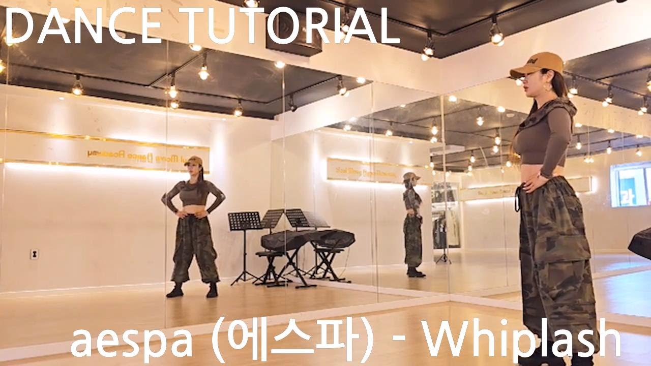aespa (에스파) - Whiplash 카운트 거울모드 안무배우기 (mirrored tutorial)