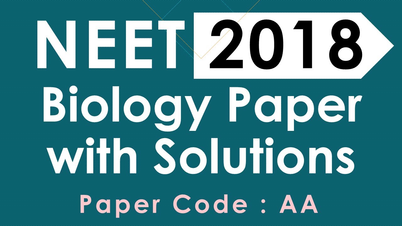 NEET 2018 BIOLOGY ANSWER KEY || WITH EXPLANATION || STUDE