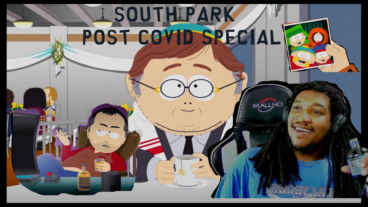South Park Post COVID Special Reaction