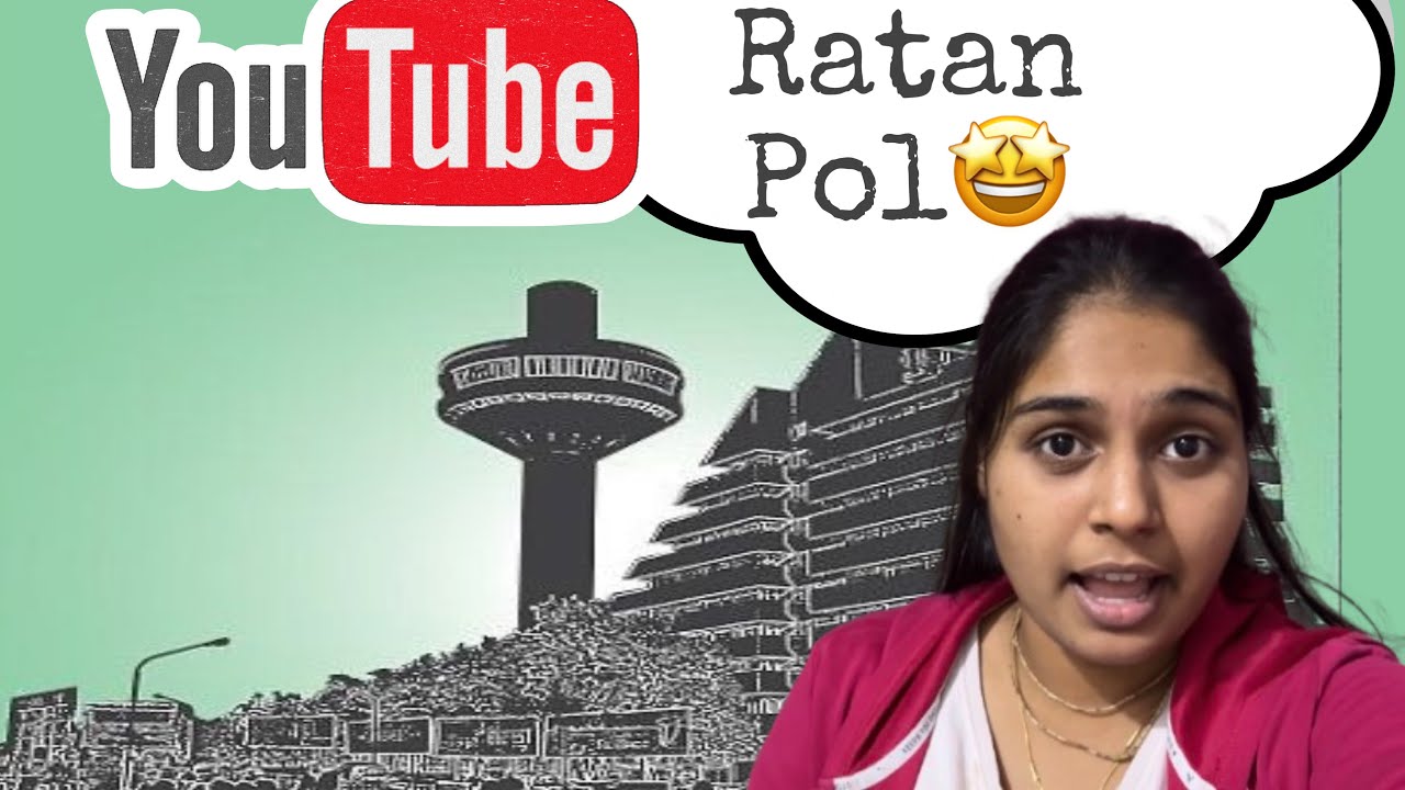 Ratan Poll Old City 🤩