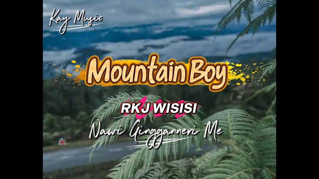 Rkj Wisisi Nawi Gingganeri Me🔥🪴⛰️🏔️