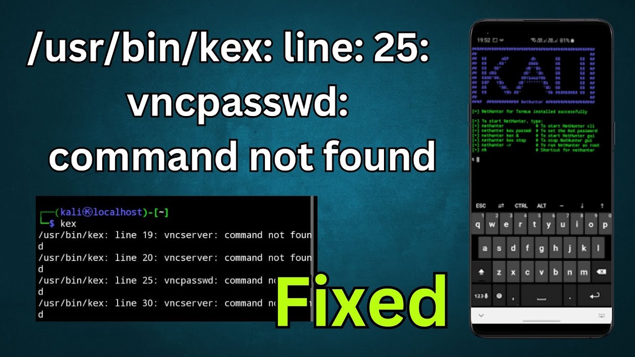 Usr/bin/kex: Line: 25: Vncpasswd Command Not Found | Vncpasswd Command Not Found Nethunter