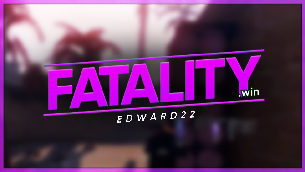 fatality.win alpha highlights #62