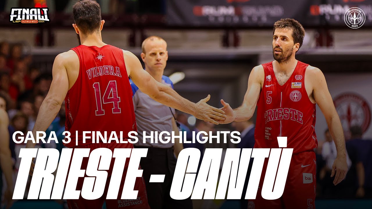 Gara 3 Pallacanestro Trieste - Acqua S.Bernardo Cantù | Finali Playoff 2024 Serie A2 | #highlights