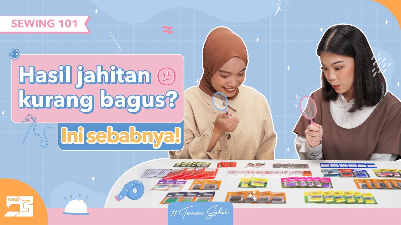 Sewing 101 | Jenis Jarum Mesin Jahit Portable & Fungsinya