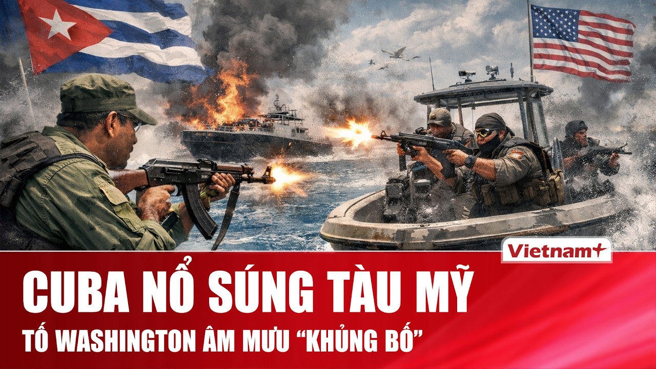 Cuba “nổi giận đùng đùng” tố nhóm vũ trang từ Mỹ âm mưu “khủng bố”, đấu súng đẫm máu trên biển