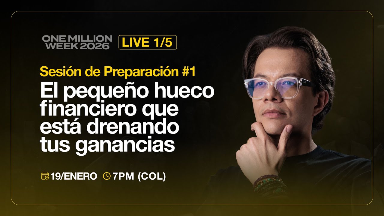 Por esto tu empresa pierde dinero aunque esté vendiendo | SESIÓN DE PREPARACIÓN 1 - ONE MILLION WEEK