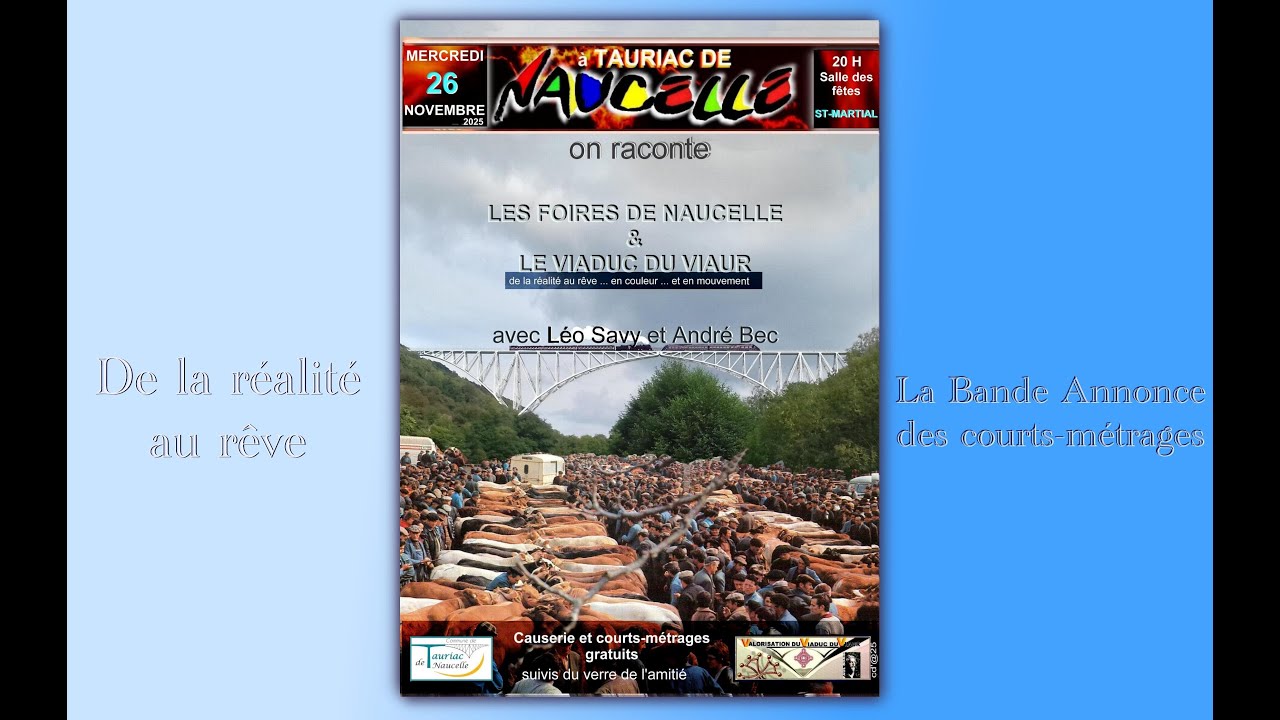 Foires & Viaduc du Viaur  A Tauriac de Naucelle on raconte avec Léo Savy et André Bec