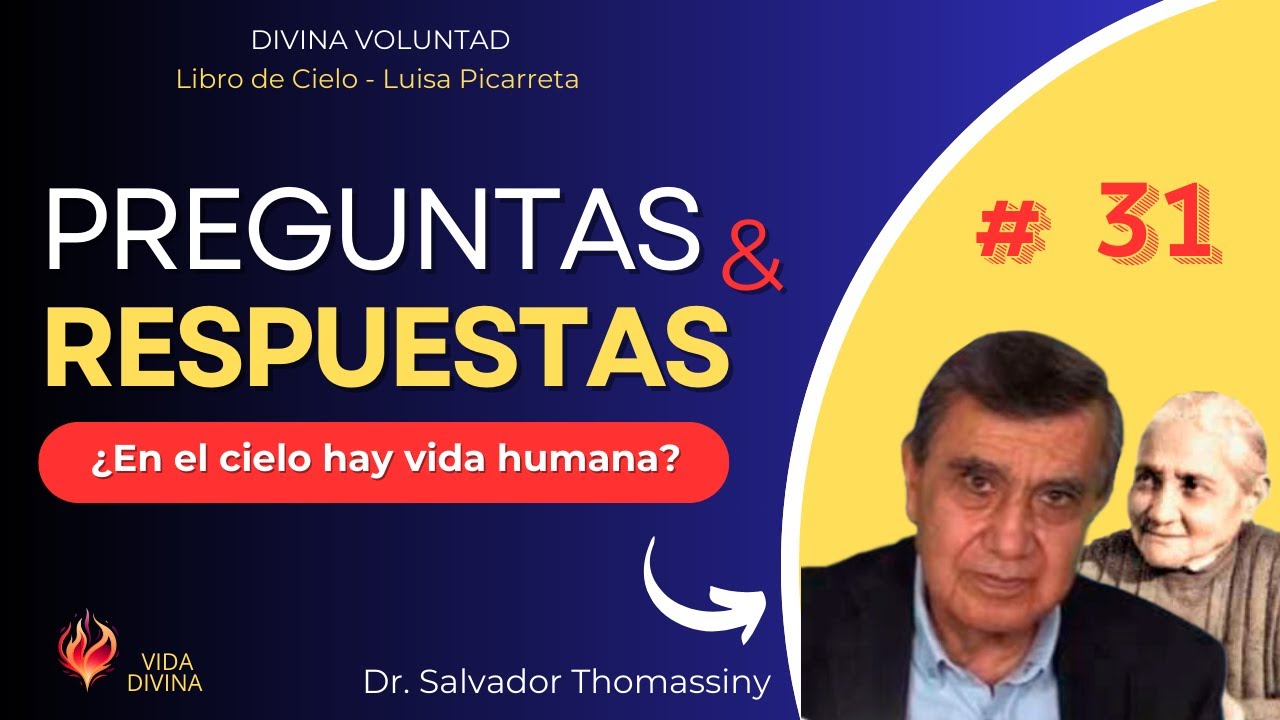 31 | Preguntas y Repuestas - ¿En el cielo hay vida humana?