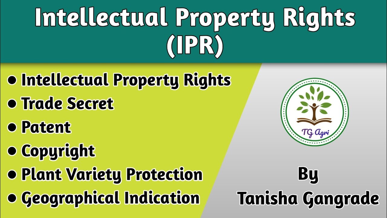 Intellectual Property Rights | What is Intellectual Property Rights | IPR for Agriculture by Tanisha