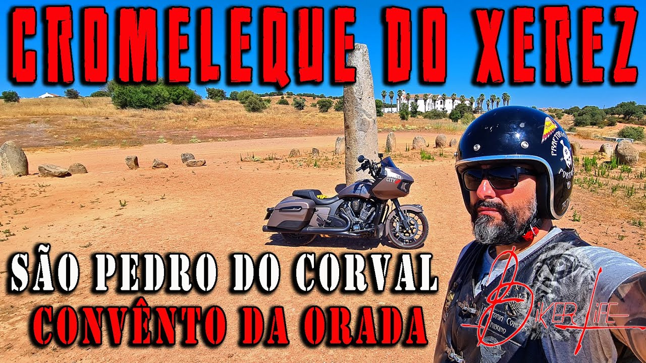 SÃO PEDRO DO CORVAL – CONVENTO DA ORADA – CROMELEQUE DO XEREZ – ALENTEJO