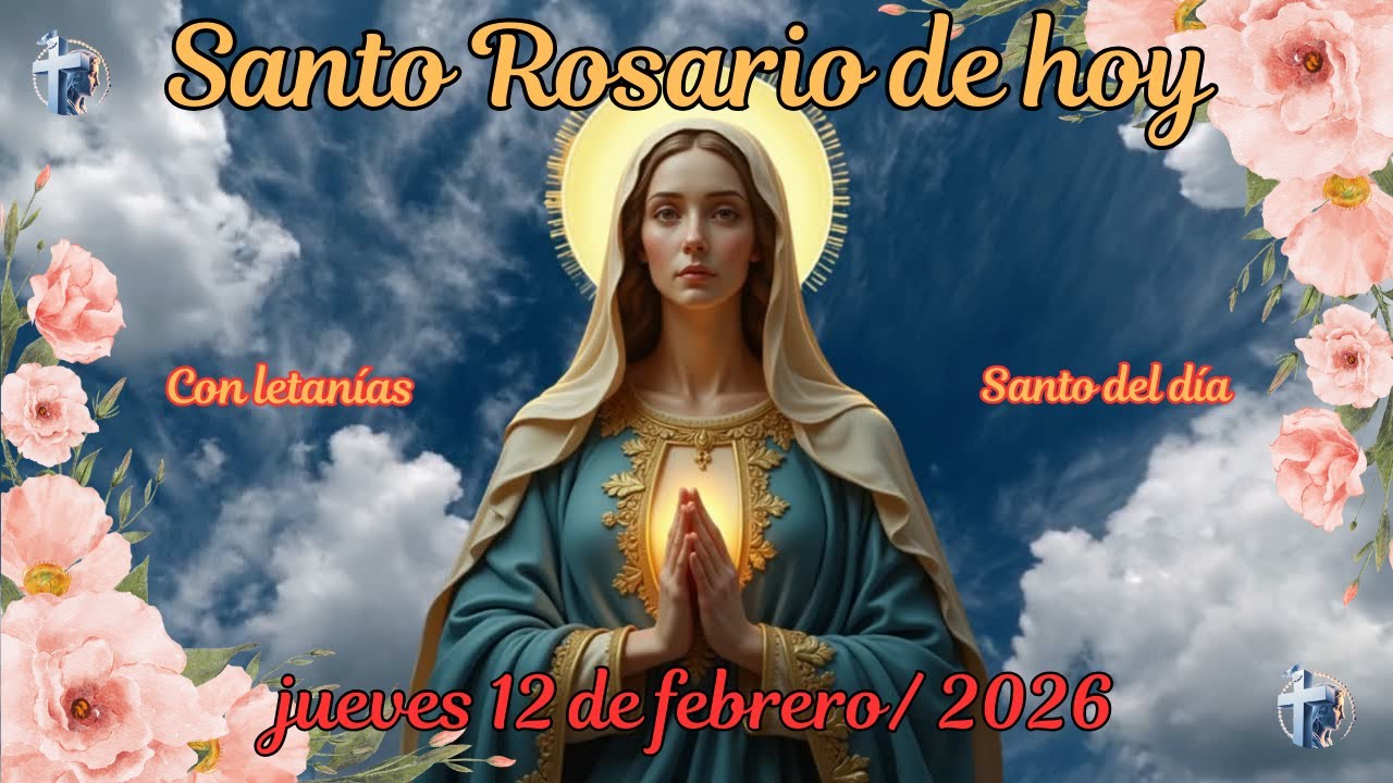 Santo Rosario de hoy 12 de febrero de 2026 | Misterios Luminosos