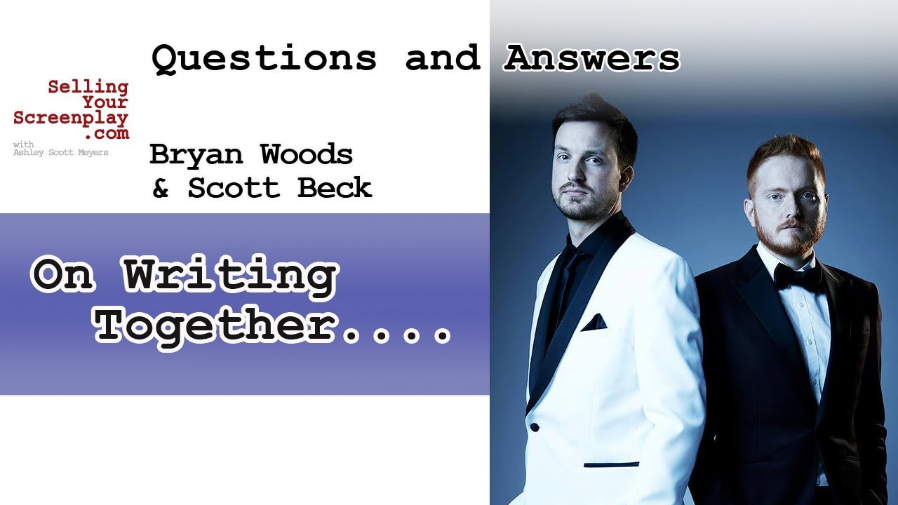 Scott Beck and Bryan Woods On Writing Together