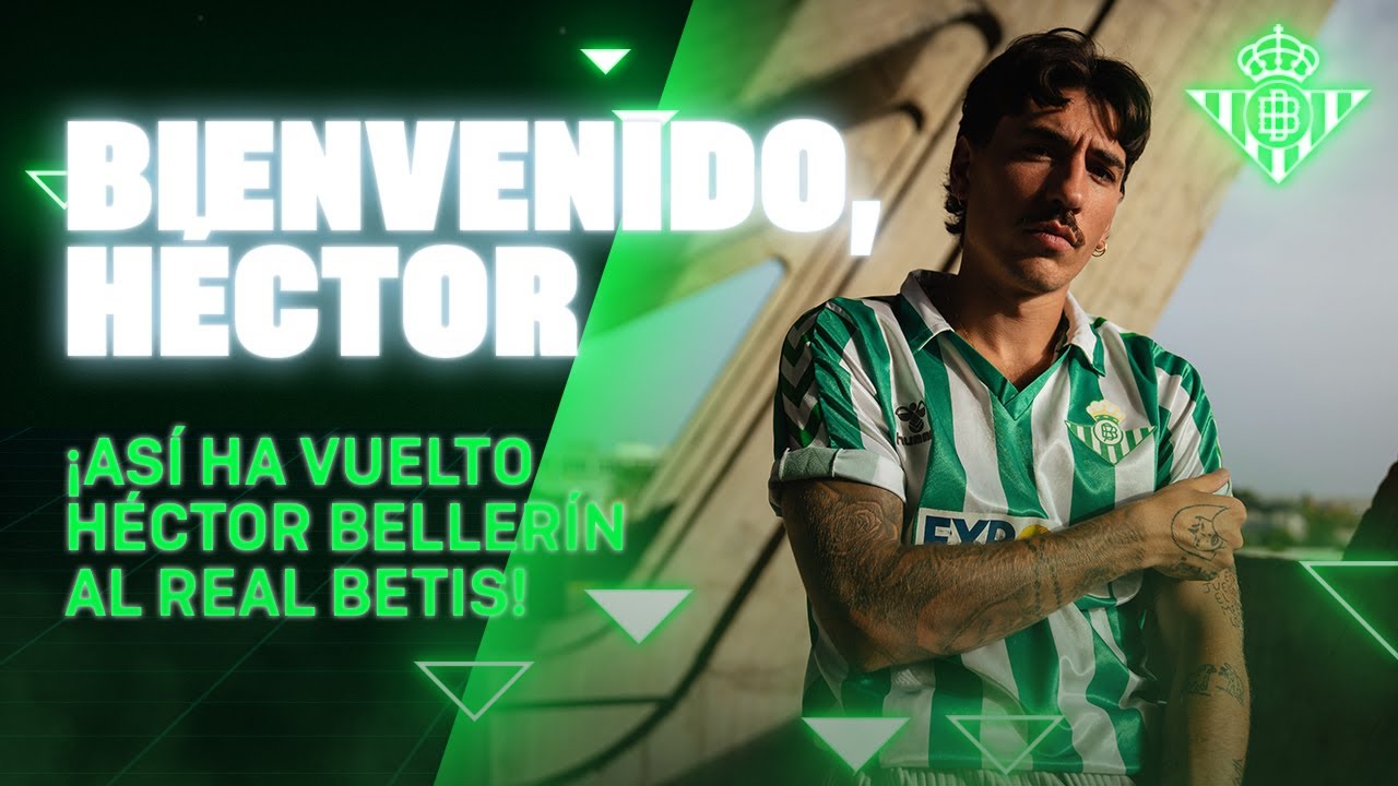 Crónica de un regreso anunciado: vuelve Héctor Bellerín | ¡Su primer día! | Real BETIS Balompié